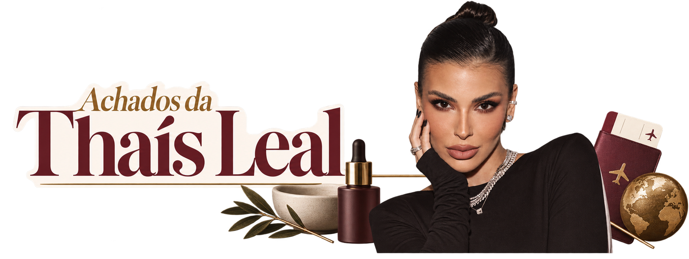 Achados da Thaís Leal
